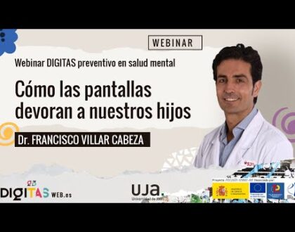 Francisco Villar "Cómo las pantallas devoran a nuestros hijos" (Webinar)